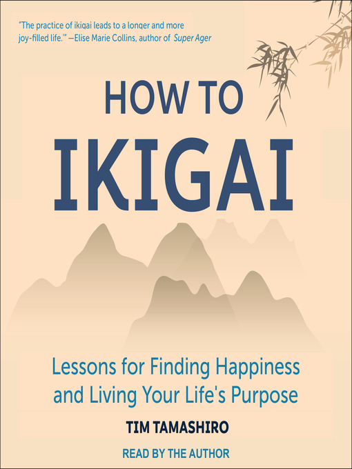 Title details for How to Ikigai by Tim Tamashiro - Wait list